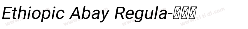 Ethiopic Abay Regula字体转换